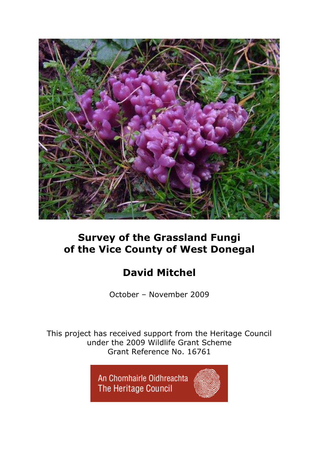 Survey of the Grassland Fungi of the Vice County of West Donegal David