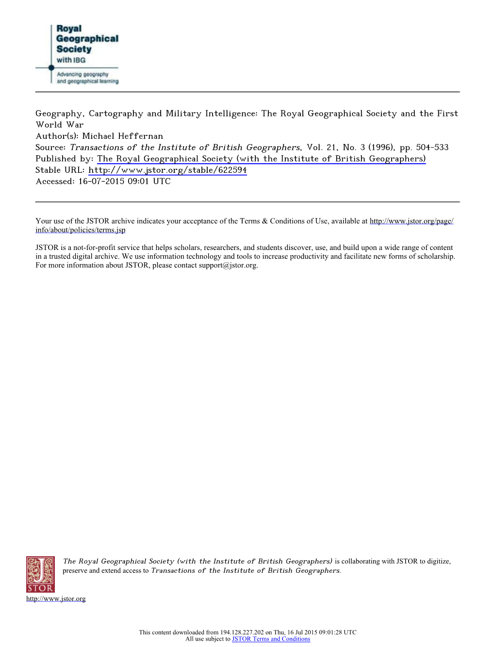 The Royal Geographical Society and the First World War Author(S): Michael Heffernan Source: Transactions of the Institute of British Geographers, Vol