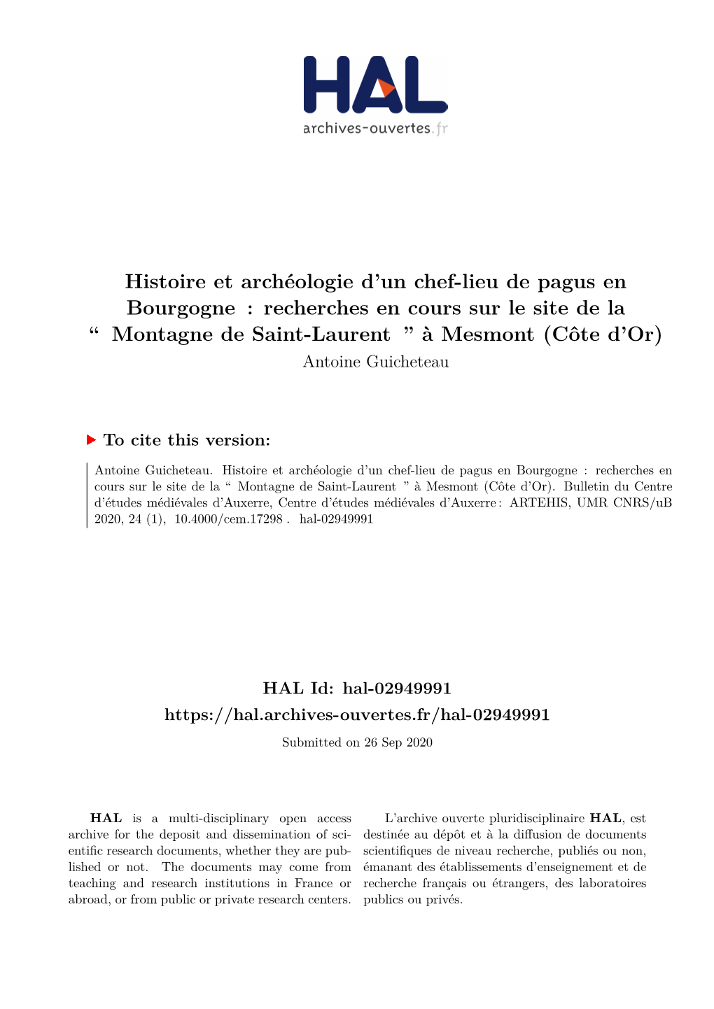 Histoire Et Archéologie D'un Chef-Lieu De Pagus En Bourgogne : Recherches En Cours Sur Le Site De La `` Montagne De Saint