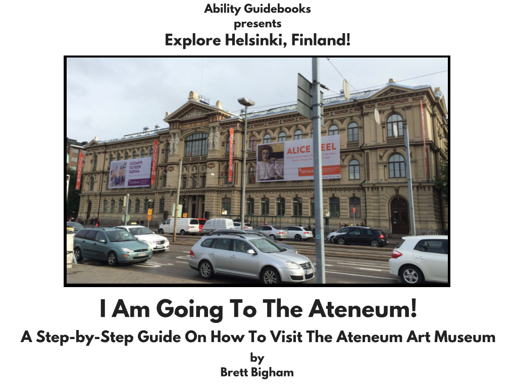 Ability Guidebook: I Am Going to the Ateneum Art Museum!