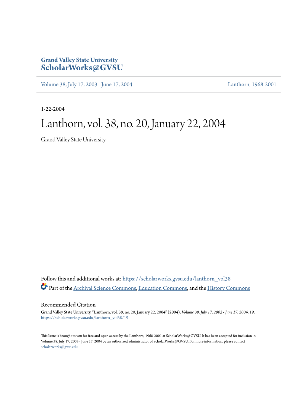 Lanthorn, Vol. 38, No. 20, January 22, 2004 Grand Valley State University
