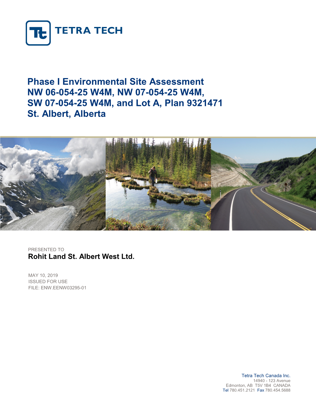 Phase I Environmental Site Assessment NW 06-054-25 W4M, NW 07-054-25 W4M, SW 07-054-25 W4M, and Lot A, Plan 9321471 St