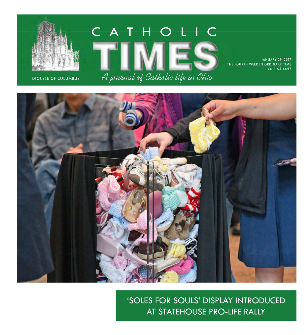 JANUARY 29, 2017 the FOURTH WEEK in ORDINARY TIME VOLUME 66:17 DIOCESE of COLUMBUS a Journal of Catholic Life in Ohio