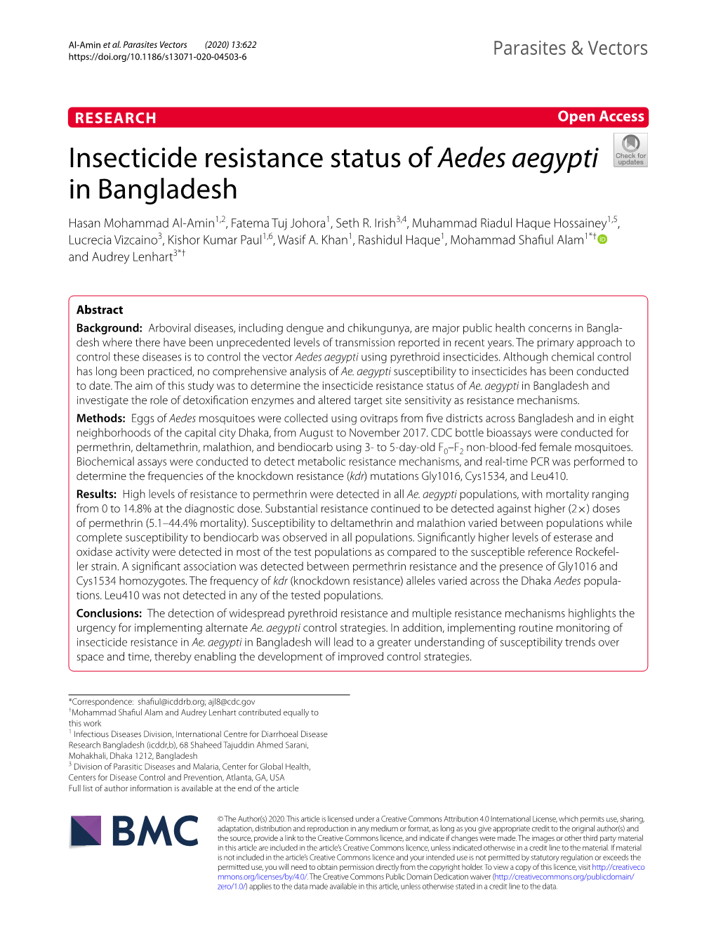 Insecticide Resistance Status of Aedes Aegypti in Bangladesh Hasan Mohammad Al‑Amin1,2, Fatema Tuj Johora1, Seth R