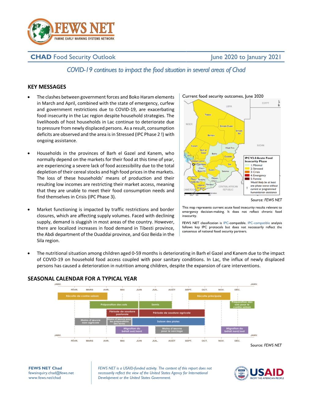 CHAD Food Security Outlook June 2020 to January 2021 COVID-19 Continues to Impact the Food Situation in Several Areas of Chad