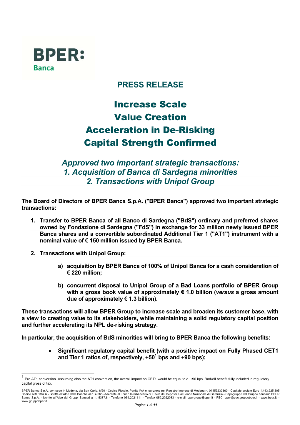 Increase Scale Value Creation Acceleration in De-Risking Capital Strength Confirmed