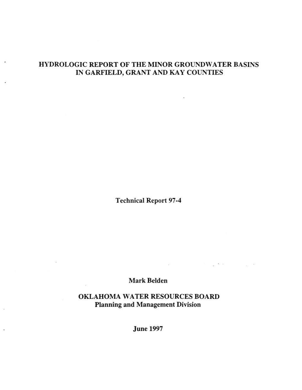 Hydrologic Report of the Minor Groundwater Basins in Garfield, Grant and Kay Counties
