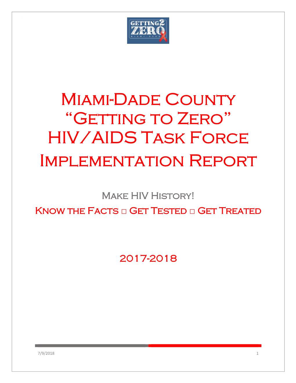 Miami-Dade County “Getting to Zero” HIV/AIDS Task Force Implementation Report