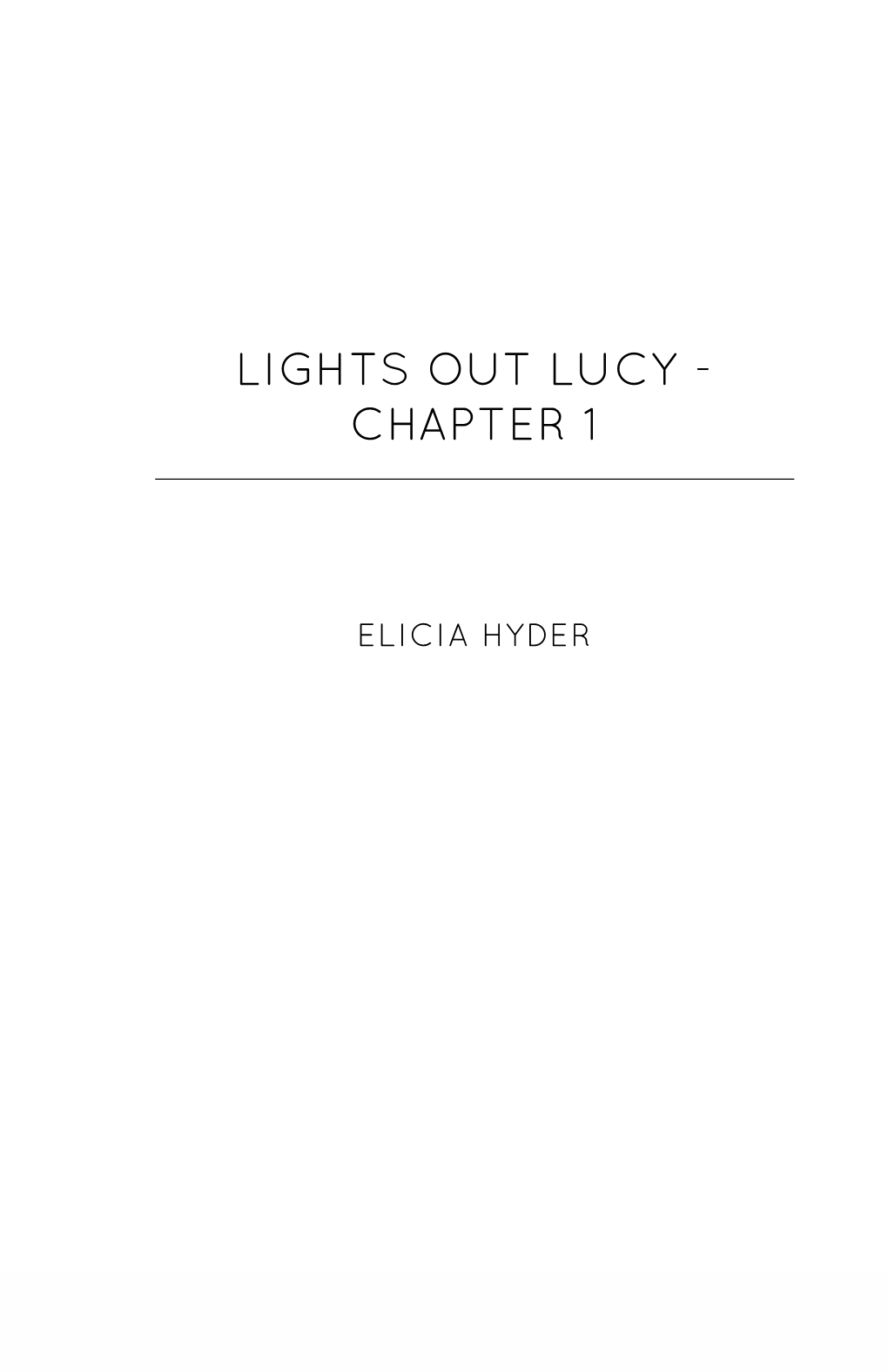 Lights out Lucy - Chapter 1