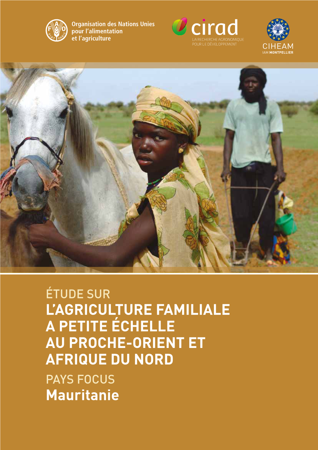 L'agriculture Familiale À Petite Échelle Au Proche-Orient Et Afrique Du Nord