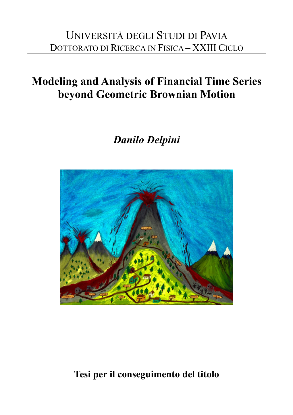 Modeling and Analysis of Financial Time Series Beyond Geometric Brownian Motion