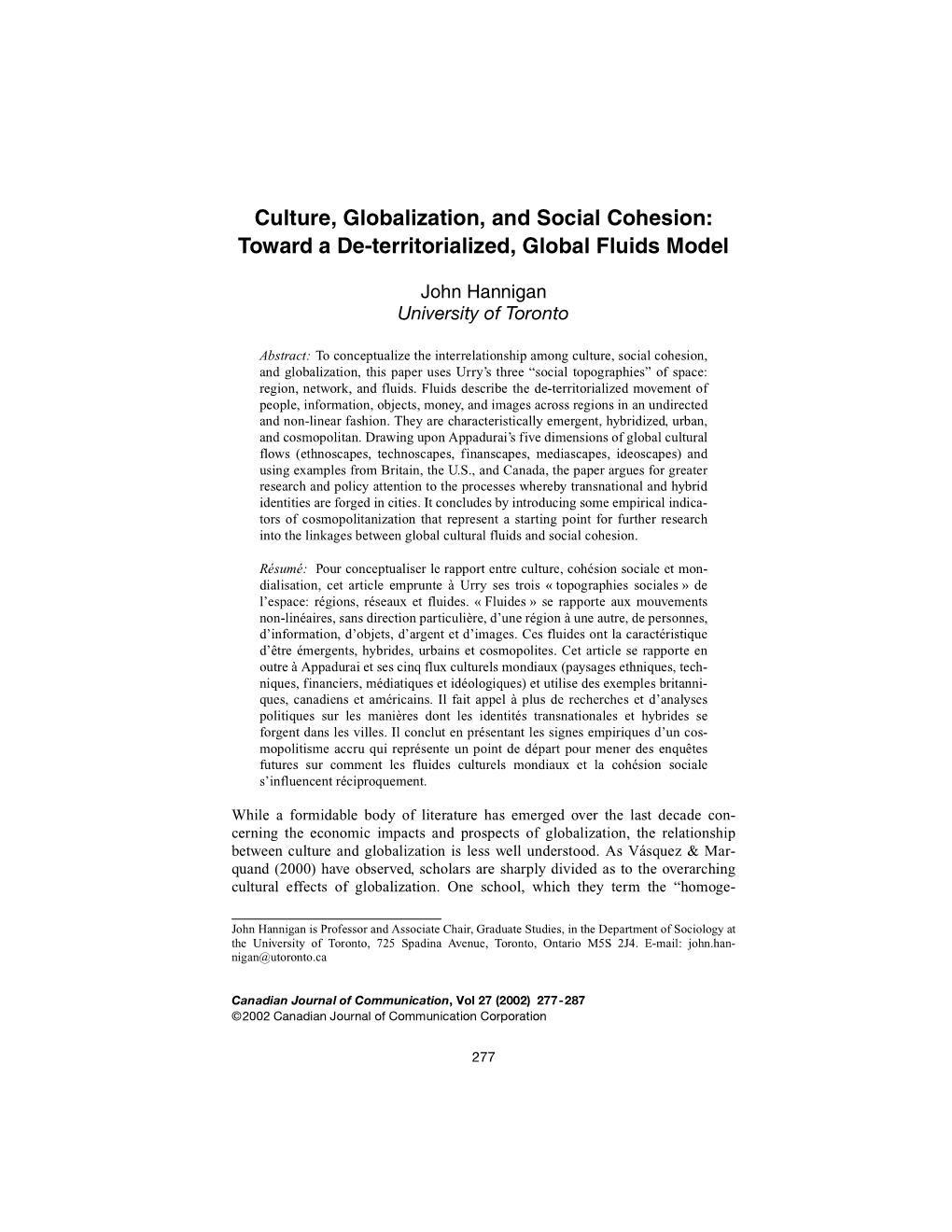 Culture, Globalization, and Social Cohesion: Toward a De-Territorialized, Global Fluids Model