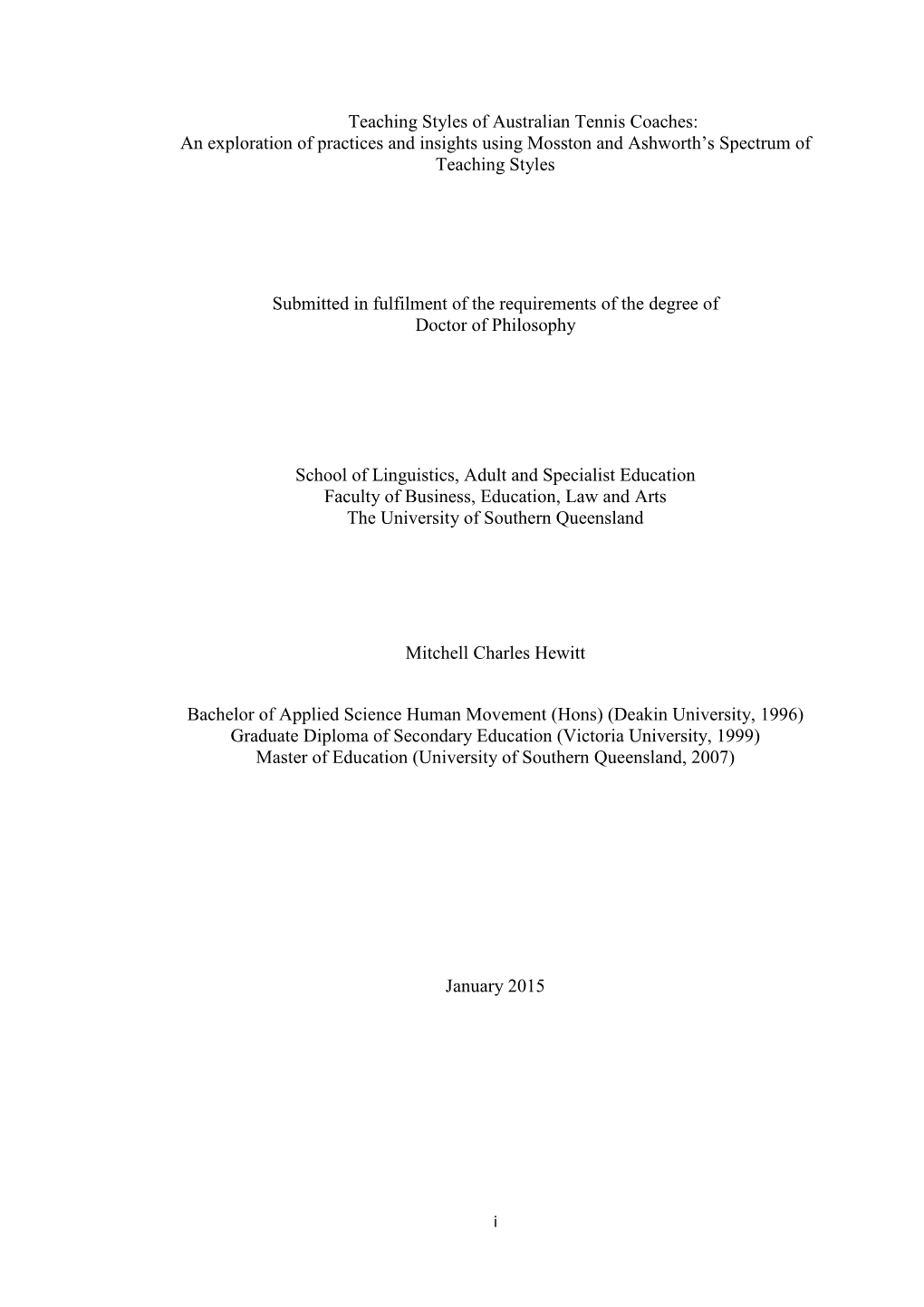 Teaching Styles of Australian Tennis Coaches: an Exploration of Practices and Insights Using Mosston and Ashworth’S Spectrum of Teaching Styles