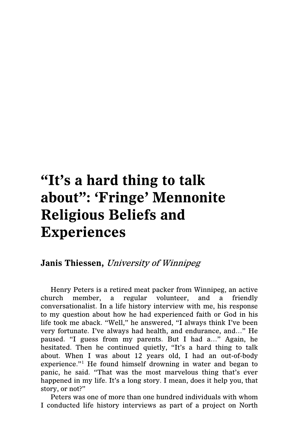 “It's a Hard Thing to Talk About”: 'Fringe' Mennonite Religious Beliefs And