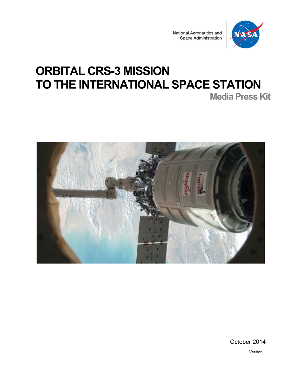 ORBITAL CRS-3 MISSION to the INTERNATIONAL SPACE STATION Media Press Kit