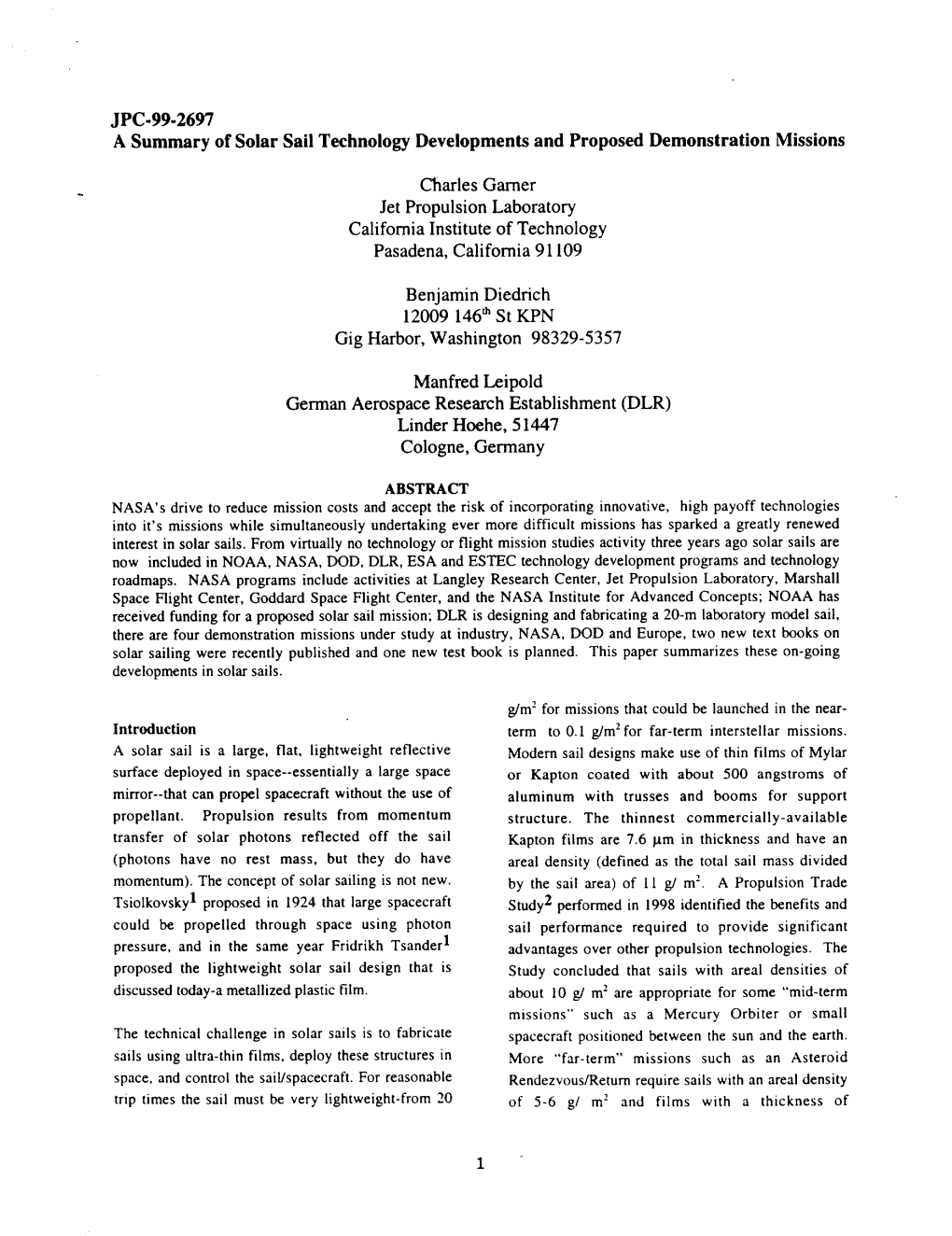 JPC-99-2697 a Summary of Solar Sail Technology Developments and Proposed Demonstration Missions