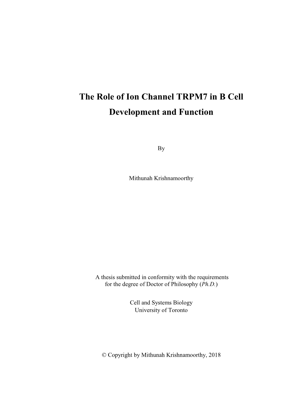 The Role of Ion Channel TRPM7 in B Cell Development and Function