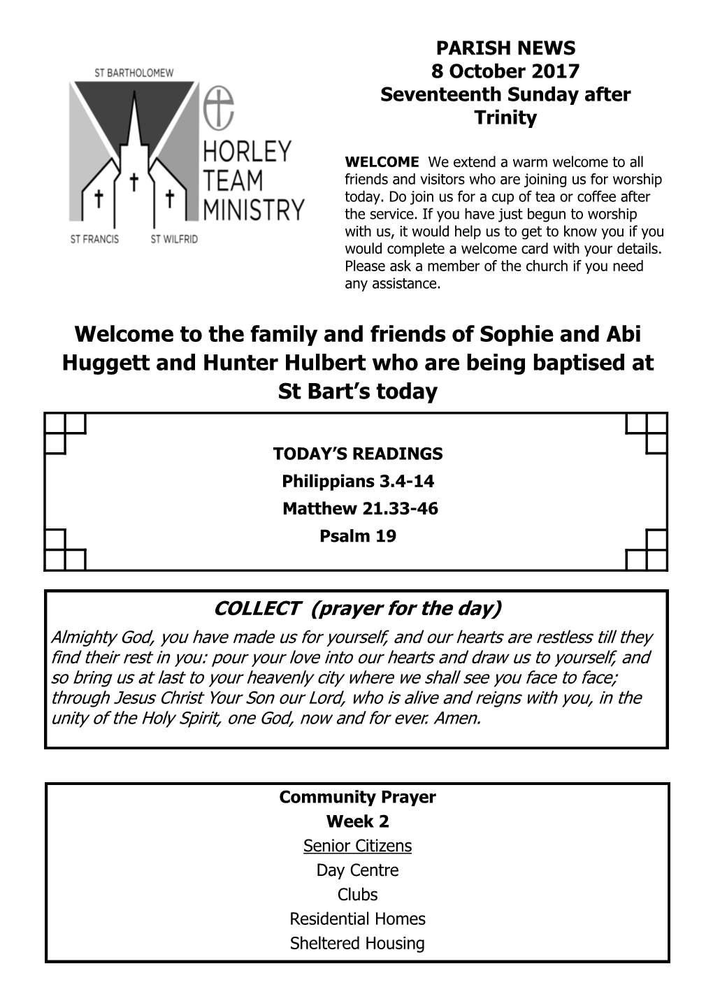 The Family and Friends of Sophie and Abi Huggett and Hunter Hulbert Who Are Being Baptised at St Bart’S Today