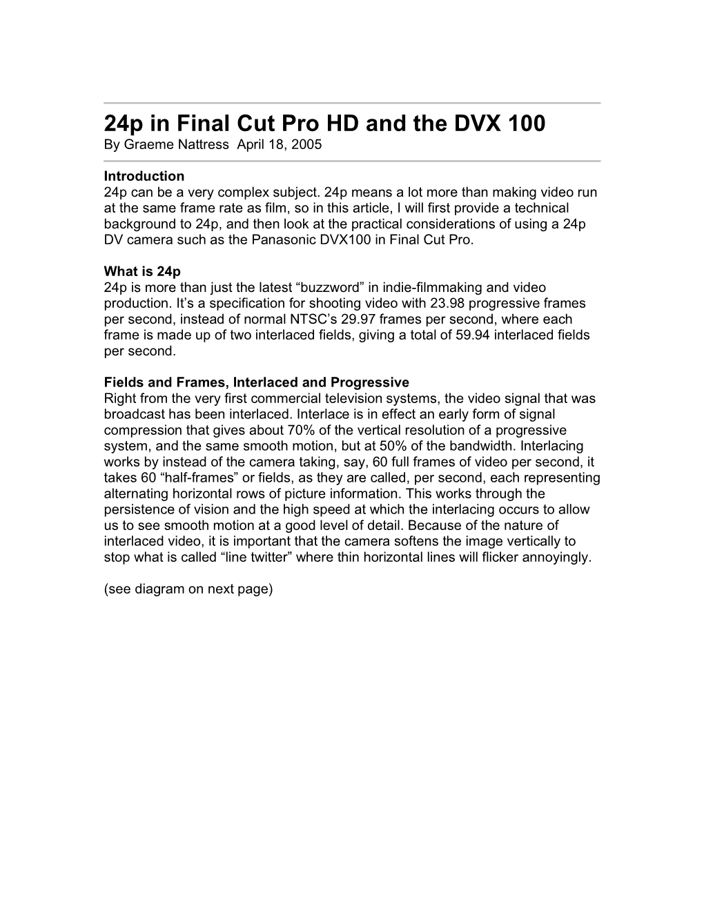 24P in Final Cut Pro HD and the DVX 100 by Graeme Nattress April 18, 2005