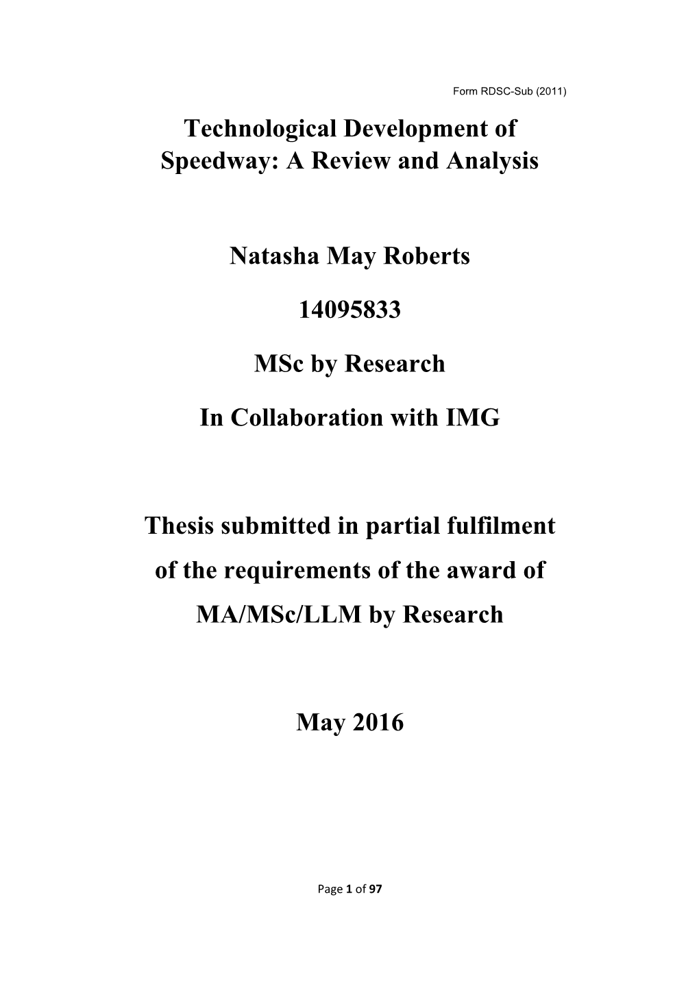 Technological Development of Speedway: a Review and Analysis