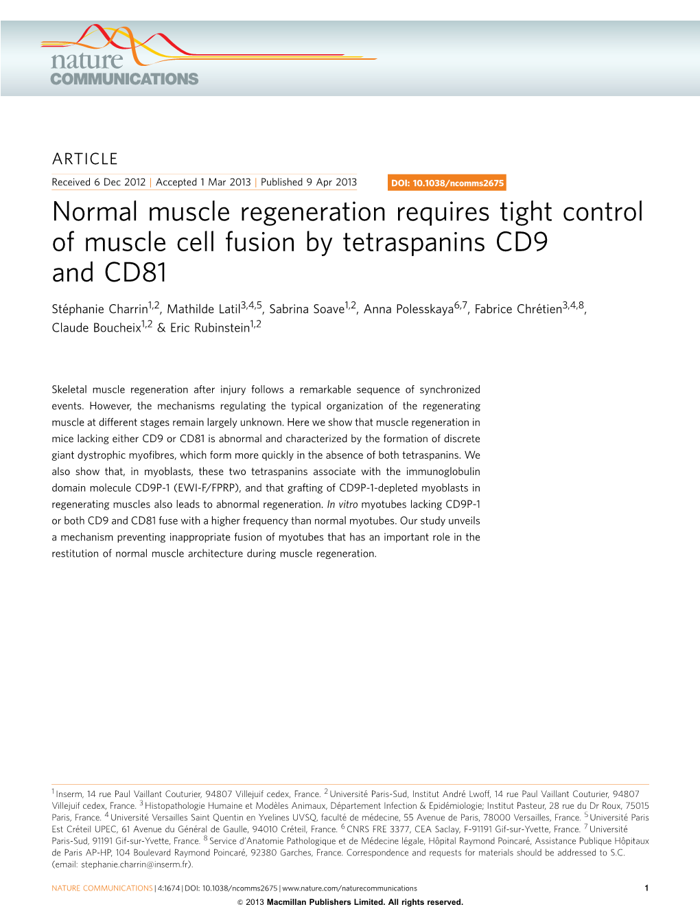 Normal Muscle Regeneration Requires Tight Control of Muscle Cell Fusion by Tetraspanins CD9 and CD81