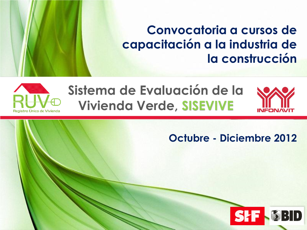 Sistema De Evaluación De La Vivienda Verde, SISEVIVE