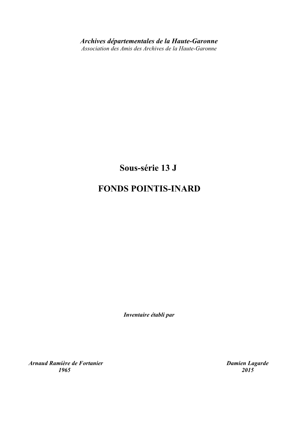 Sous-Série 13 J FONDS POINTIS-INARD