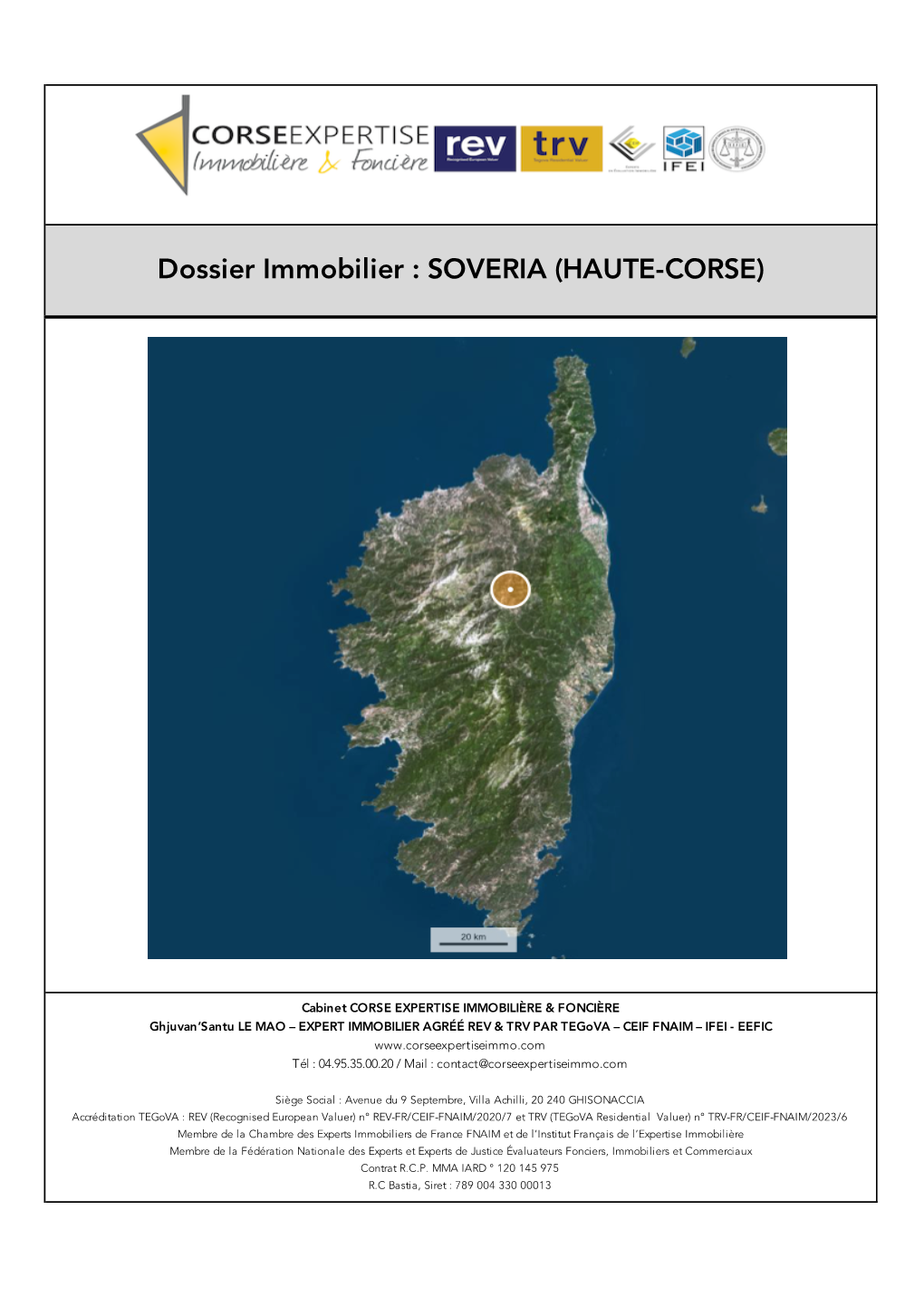 Dossier Immobilier : SOVERIA (HAUTE-CORSE)