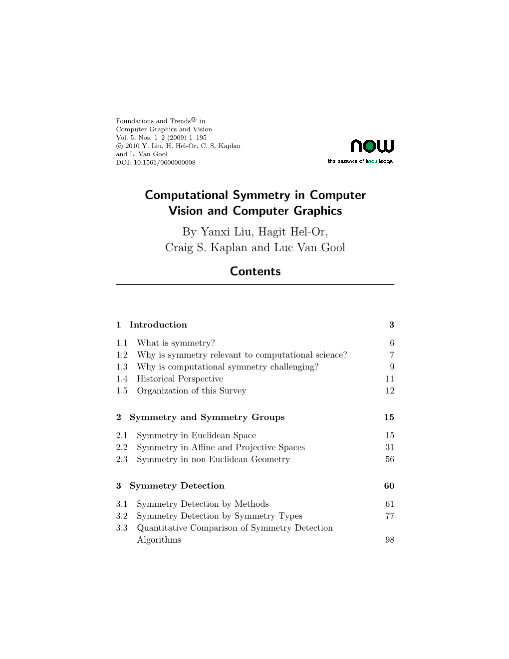 Computational Symmetry in Computer Vision and Computer Graphics by Yanxi Liu, Hagit Hel-Or, Craig S