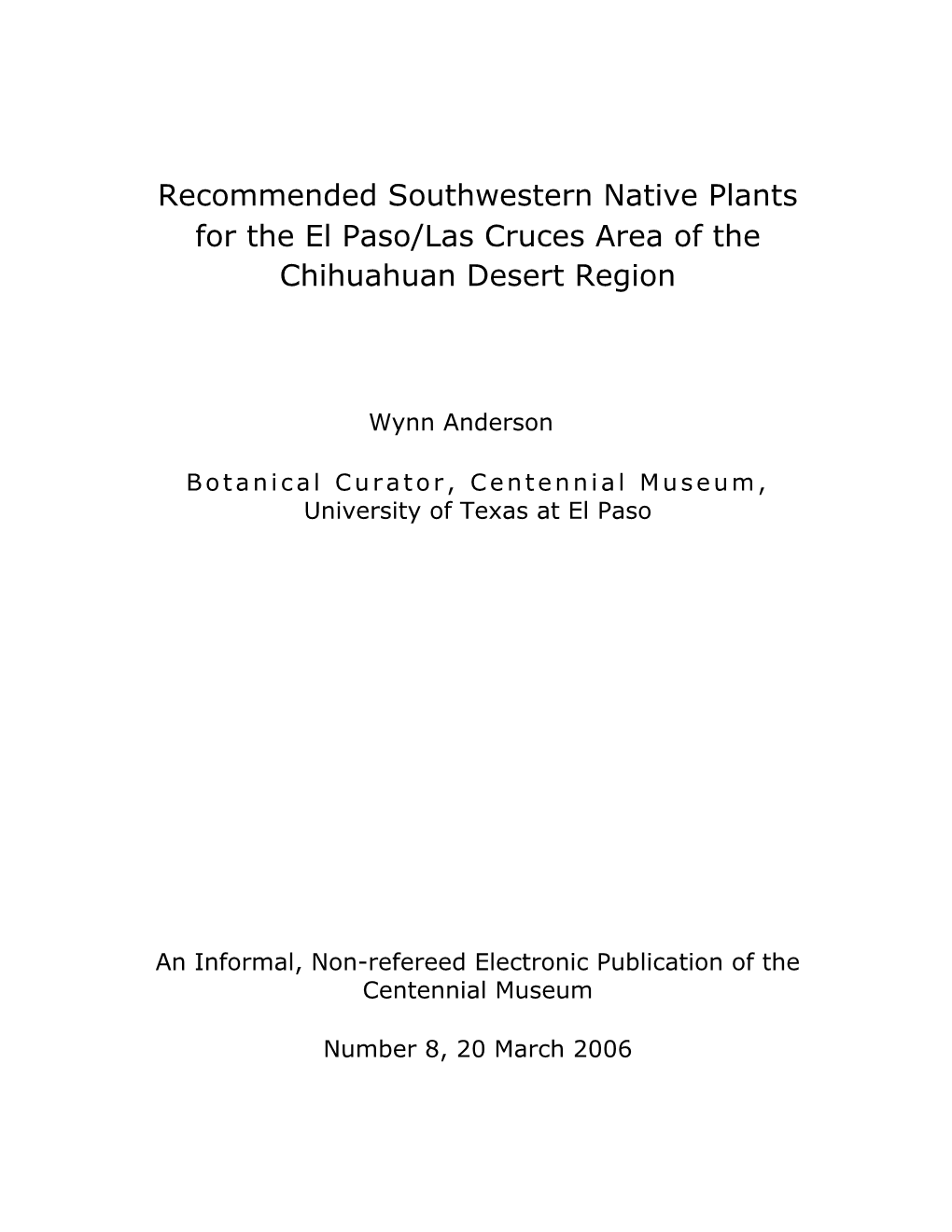 Recommended Southwestern Native Plants for the El Paso/Las Cruces Area of the Chihuahuan Desert Region