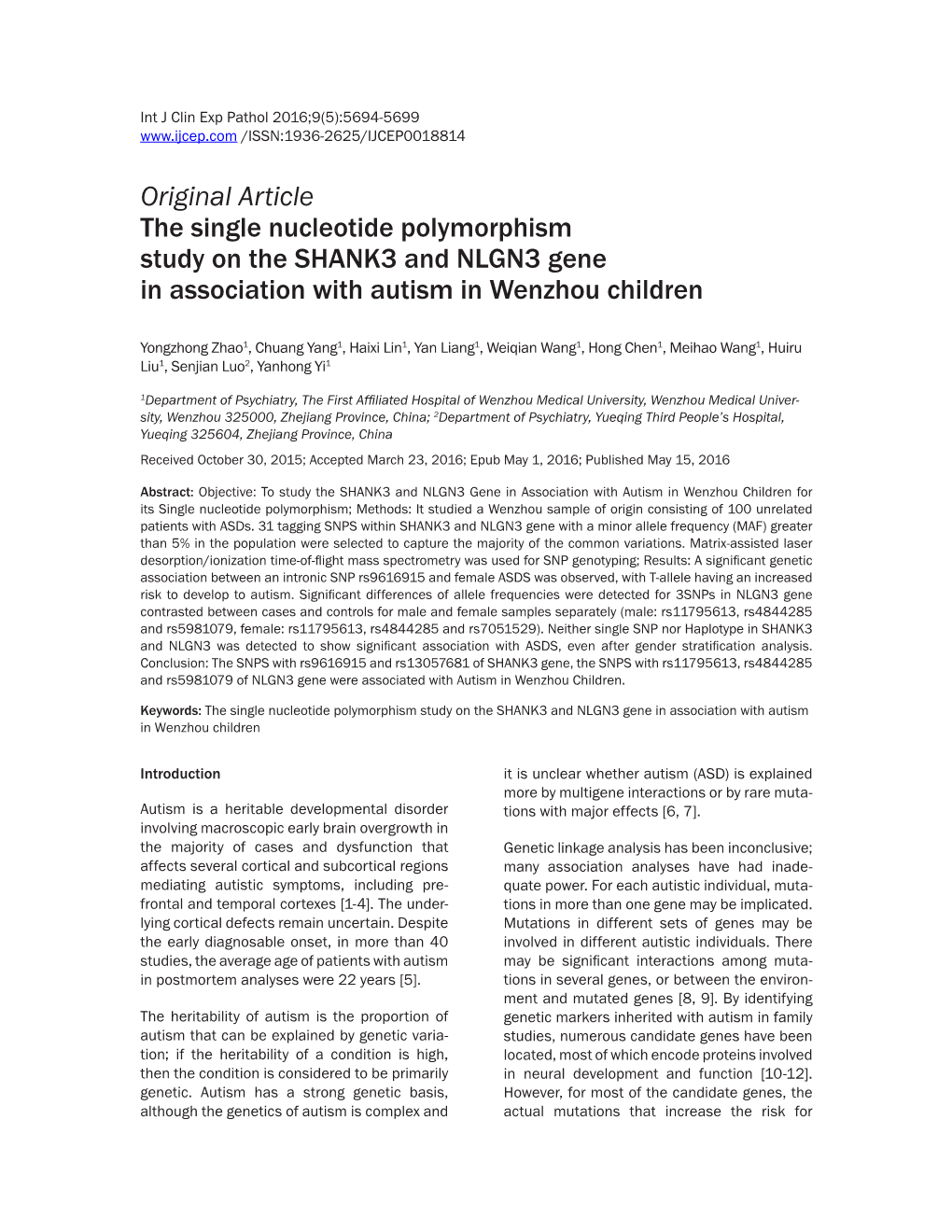 Original Article the Single Nucleotide Polymorphism Study on the SHANK3 and NLGN3 Gene in Association with Autism in Wenzhou Children
