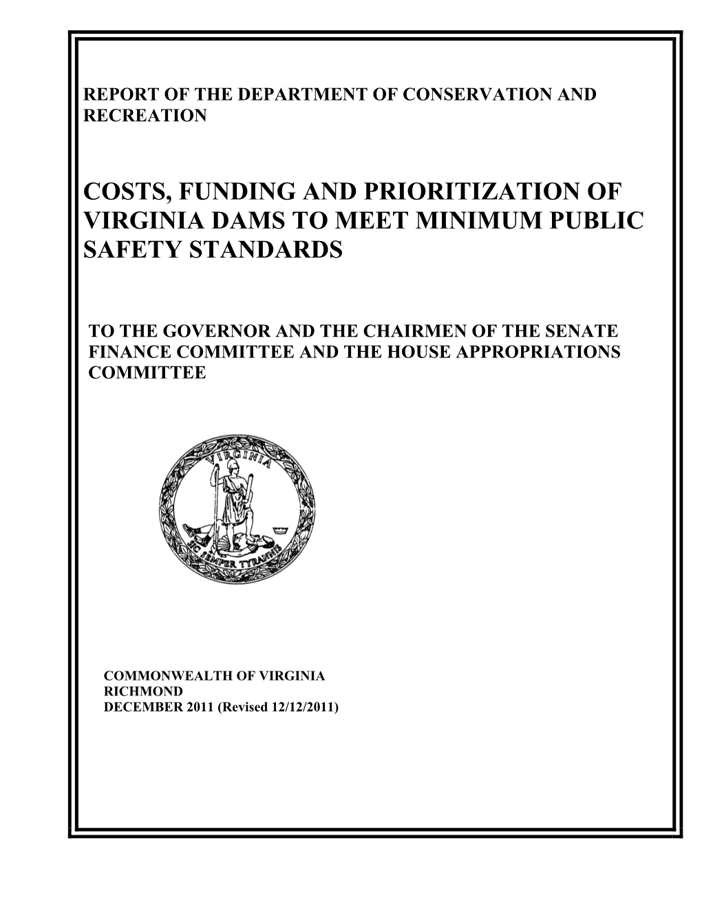 Costs, Funding and Prioritization of Virginia Dams to Meet Minimum Public Safety Standards