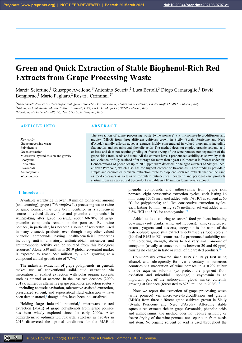 Green and Quick Extraction of Stable Biophenol-Rich Red Extracts from Grape Processing Waste