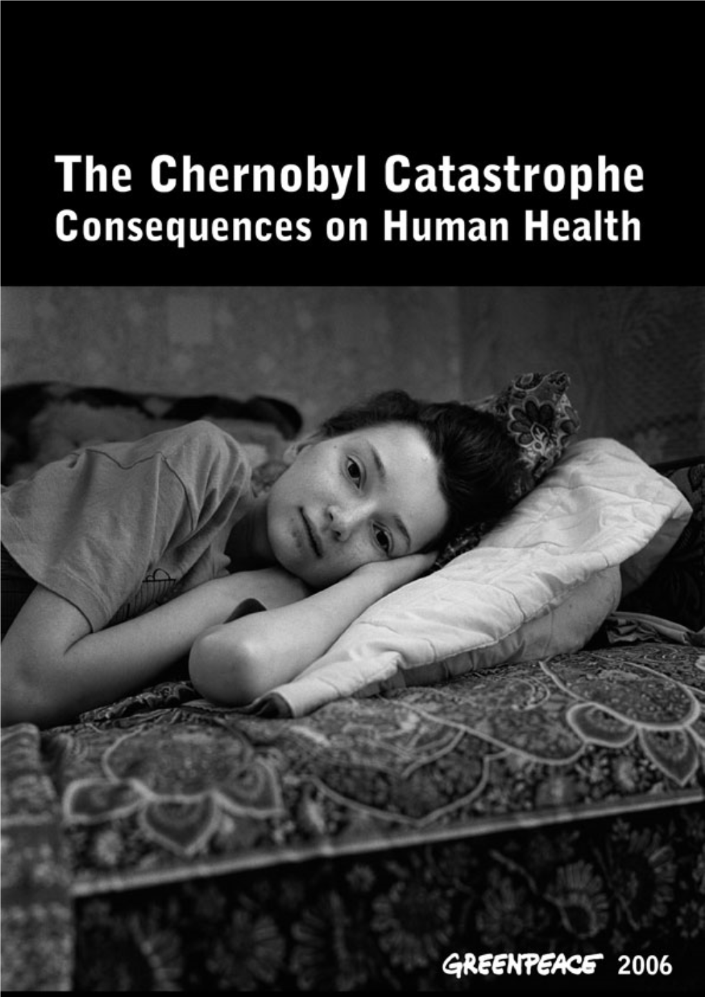 The Chernobyl Catastrophe Consequences on Human Health 20 1.1