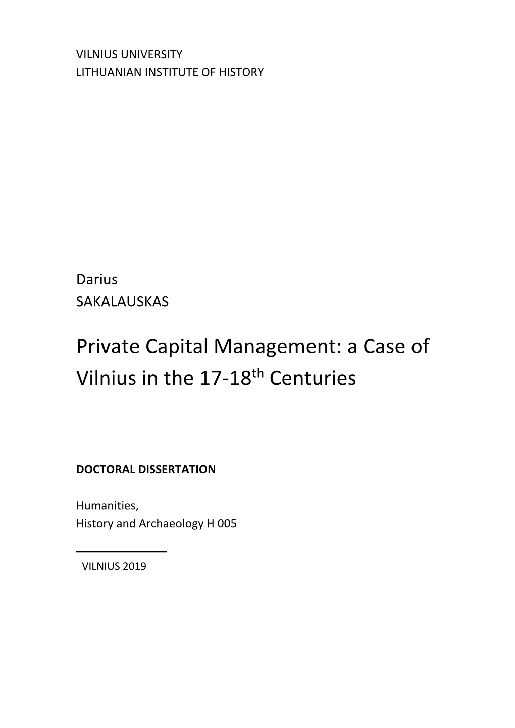 Private Capital Management: a Case of Vilnius in the 17-18Th Centuries