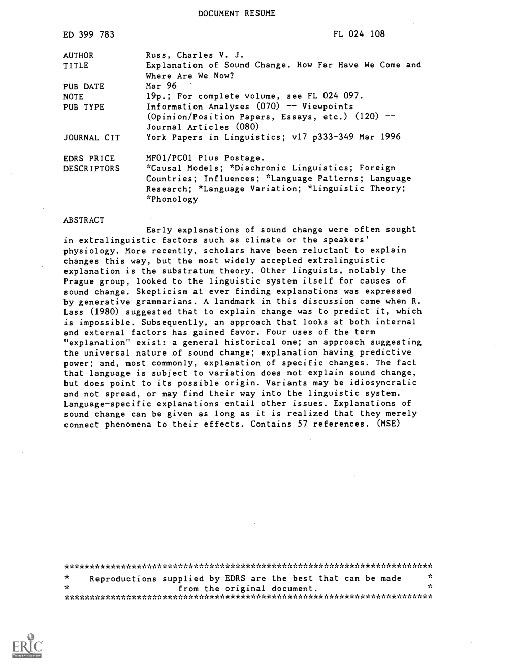 Explanation of Sound Change. How Far Have We Come and Where Are We Now? PUB DATE Mar 96 NOTE 19P.; for Complete Volume, See FL 024 097