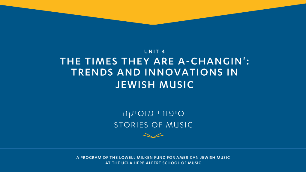 Trends and Innovations in Jewish Music