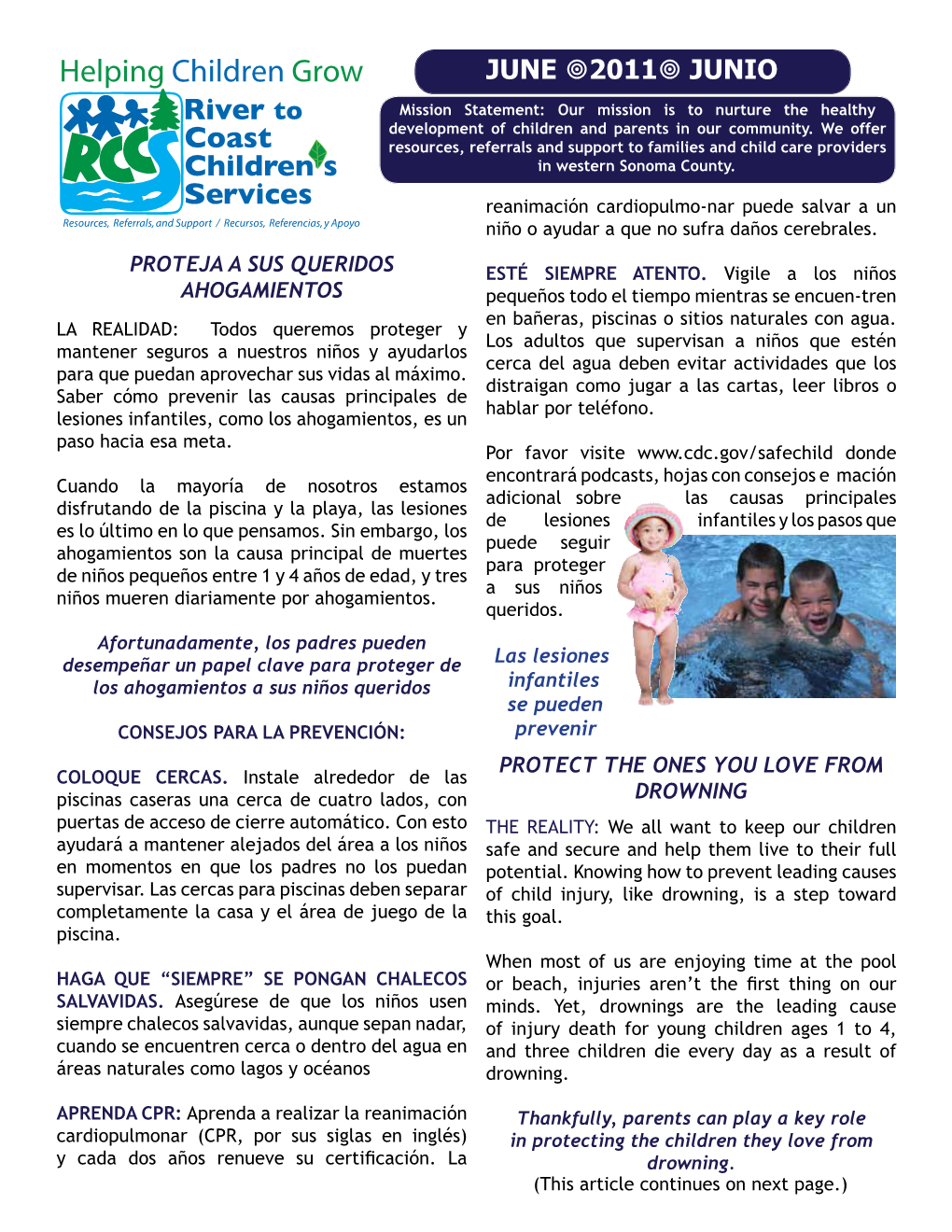Helping Children Grow June 2011 Junio Mission Statement: Our Mission Is to Nurture the Healthy Development of Children and Parents in Our Community