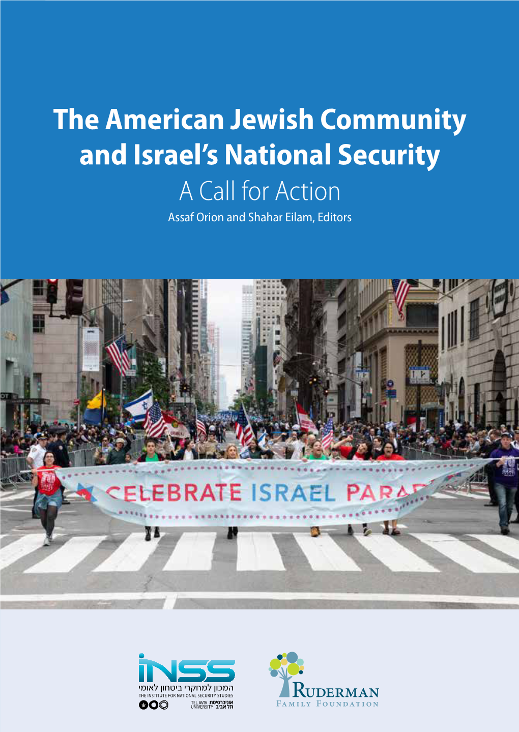 The American Jewish Community and Israel's National Security: a Call for Action