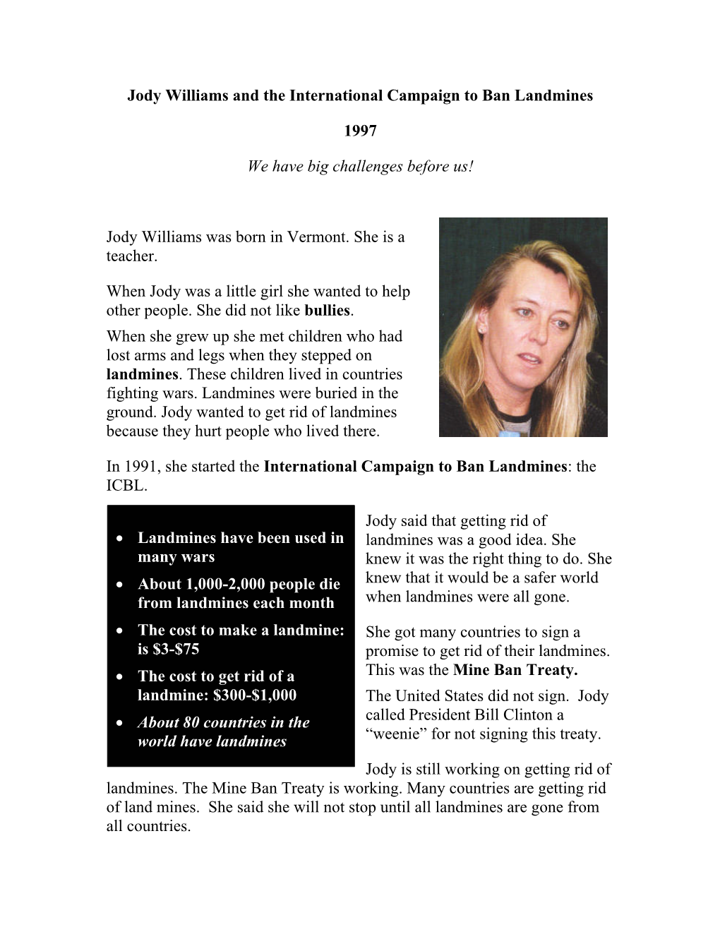 Jody Williams and the International Campaign to Ban Landmines