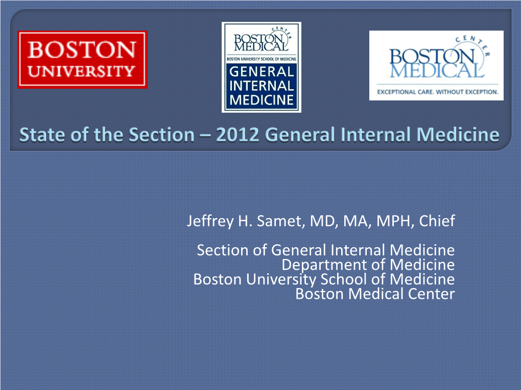 State of the Section – 2011 General Internal Medicine