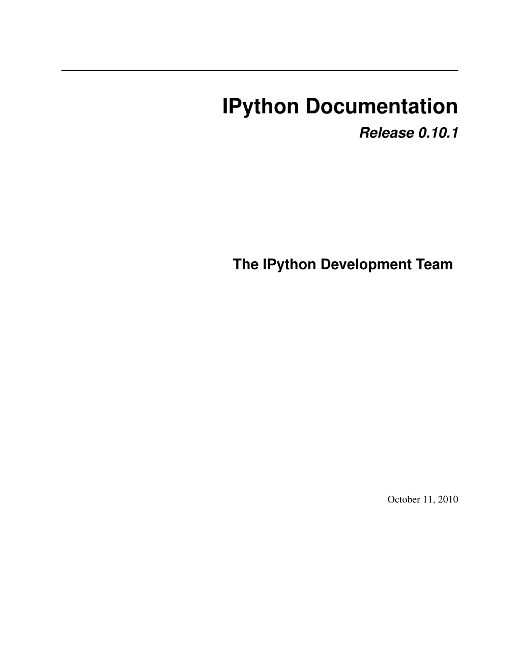 Ipython Documentation Release 0.10.1