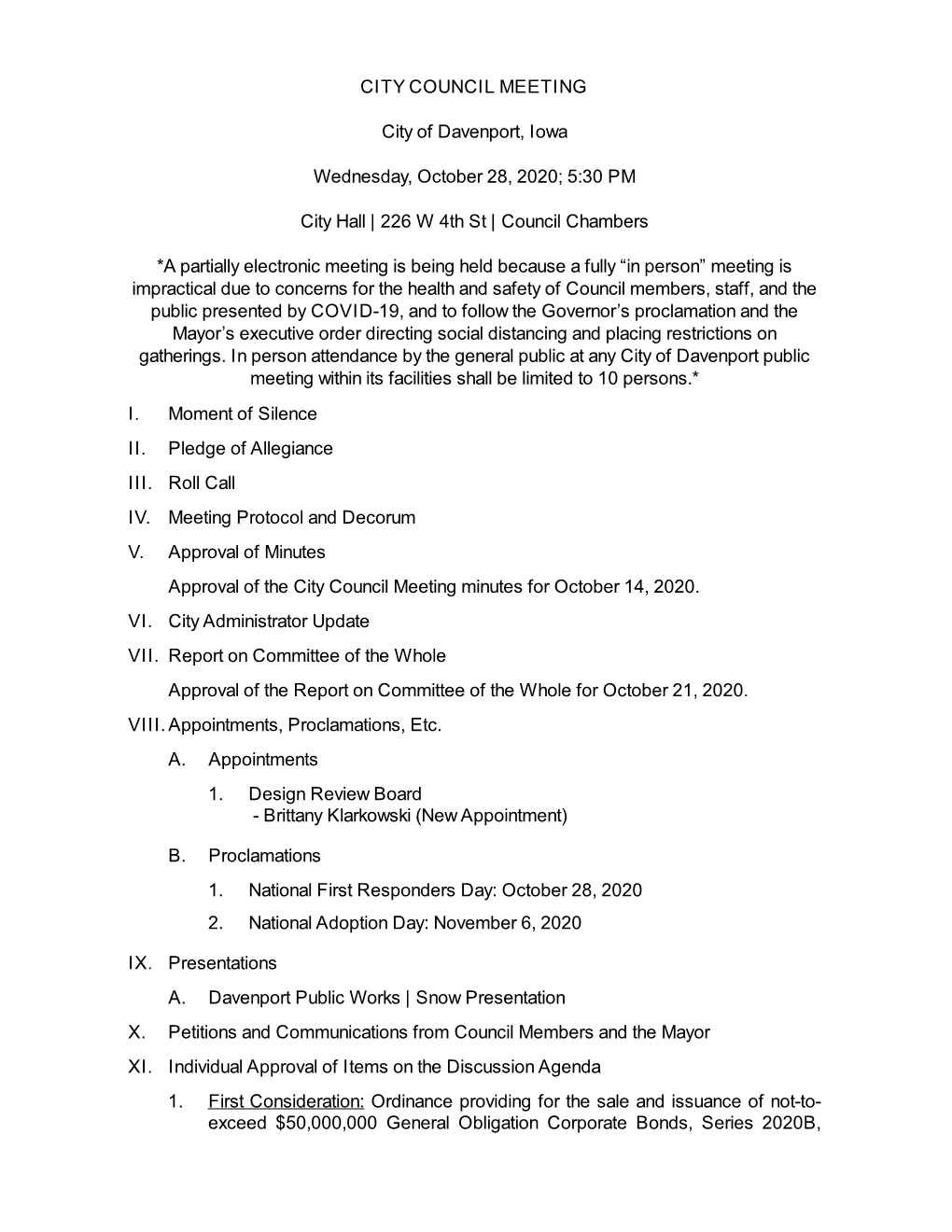 CITY COUNCIL MEETING City of Davenport, Iowa Wednesday, October 28, 2020; 5:30 PM City Hall | 226 W 4Th St | Council Chambers *A