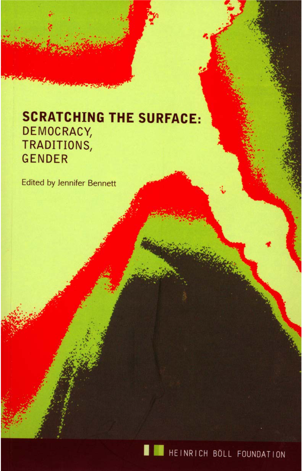 Scratching the Surface: Democracy, Traditions, Gender