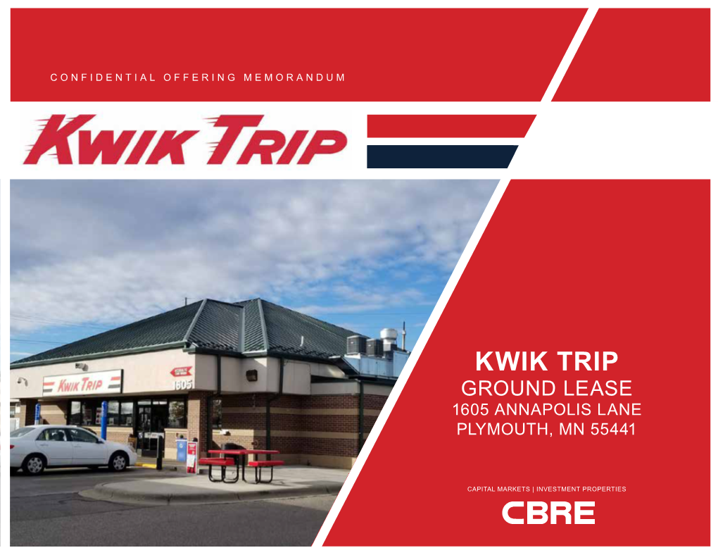 Kwik Trip Ground Lease 1605 Annapolis Lane Plymouth, Mn 55441