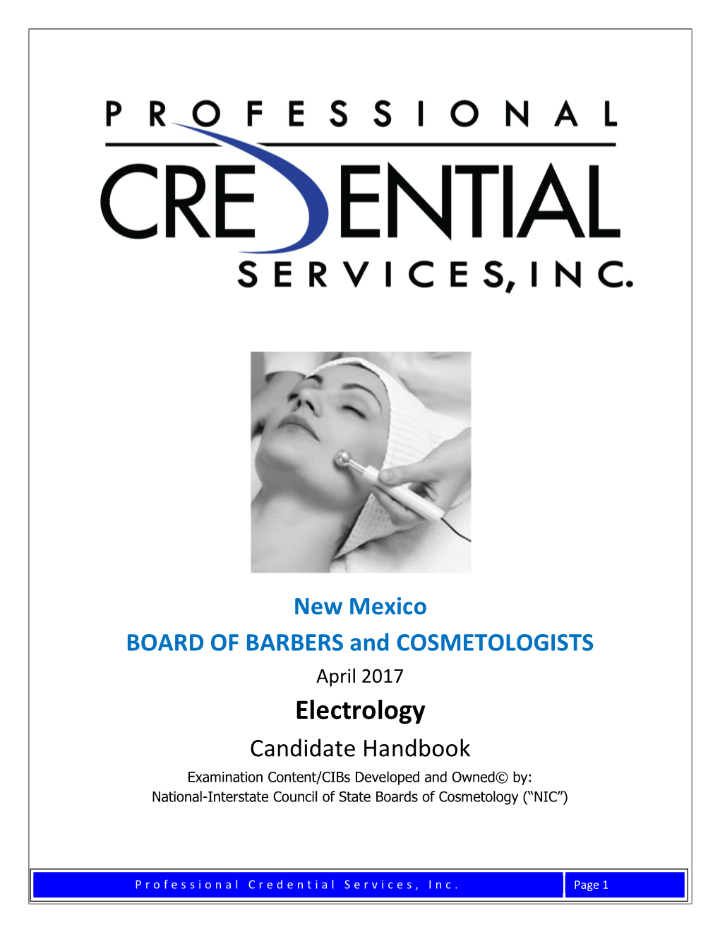 Electrology Candidate Handbook Examination Content/Cibs Developed and Owned© By: National-Interstate Council of State Boards of Cosmetology (“NIC”)