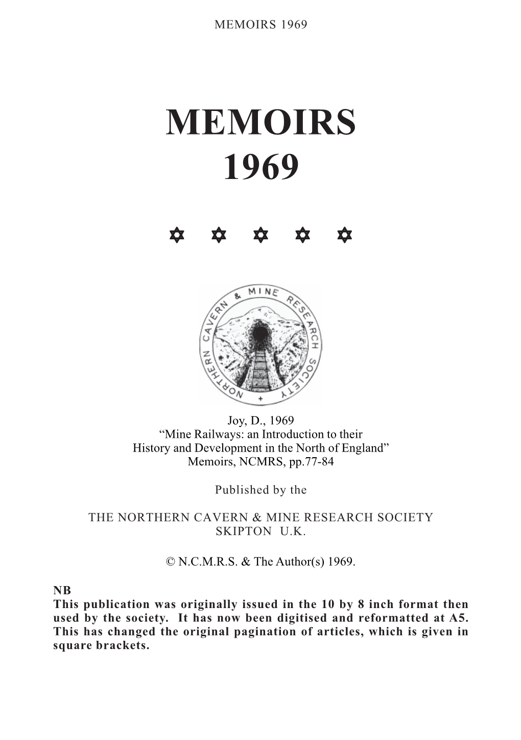 Mine Railways: an Introduction to Their History and Development in the North of England” Memoirs, NCMRS, Pp.77-84