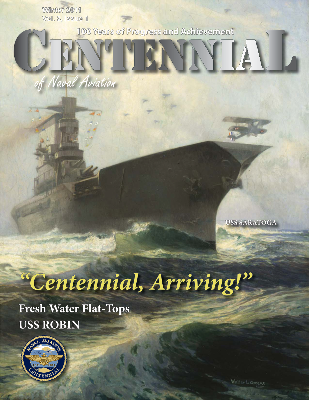 A Centennial of Naval Aviation Magazine Winter, 2011