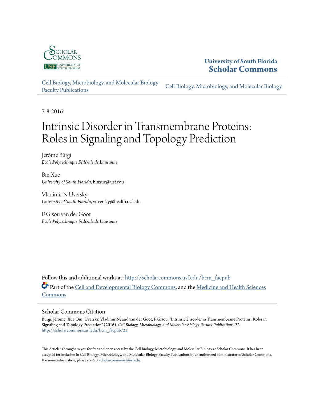Intrinsic Disorder in Transmembrane Proteins: Roles in Signaling and Topology Prediction Jérôme Bürgi Ecole Polytechnique Fédérale De Lausanne