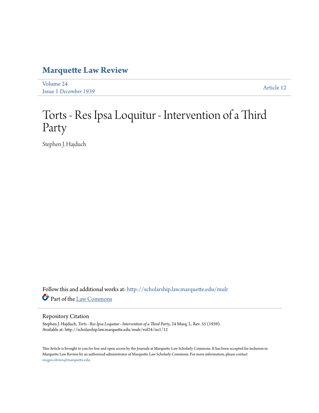 Torts - Res Ipsa Loquitur - Intervention of a Third Party Stephen J